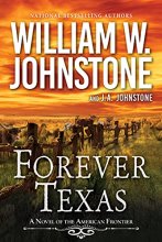 Cover art for Forever Texas: A Thrilling Western Novel of the American Frontier (A Forever Texas Novel)