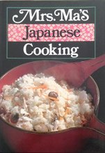 Cover art for Mrs. Ma's Japanese Cooking