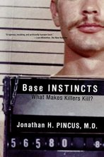 Cover art for Base Instincts: What Makes Killers Kill?
