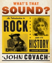 Cover art for What's That Sound?: An Introduction to Rock and Its History (Second Edition)