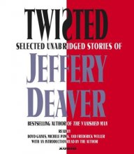 Cover art for Twisted: Selected Unabridged Stories of Jeffery Deaver
