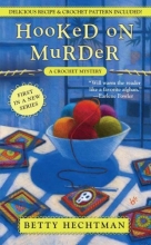 Cover art for Hooked on Murder (A Crochet Mystery)