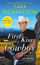 Cover art for First Kiss with a Cowboy: Includes a bonus novella