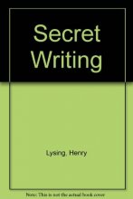 Cover art for Secret Writing: An Introduction to Cryptograms, Ciphers, and Codes