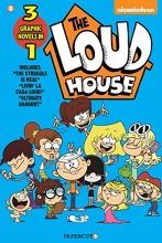 Cover art for The Loud House 3-in-1 #3: The Struggle is Real, Livin’ La Casa Loud, Ultimate Hangout
