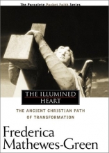 Cover art for The Illumined Heart: The Ancient Christian Path of Transformation