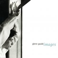 Cover art for Images: Glenn Gould Plays Bach/Glenn Gould Plays Not Bach