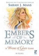 Cover art for Embers of Memory: A Throne of Glass Game