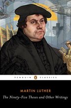 Cover art for The Ninety-Five Theses and Other Writings