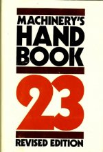 Cover art for Machinery's Handbook, 23rd Revised Edition