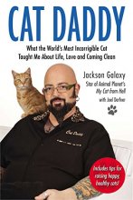 Cover art for Cat Daddy: What the World's Most Incorrigible Cat Taught Me About Life, Love, and Coming Clean