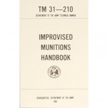 Cover art for Improvised Munitions Handbook (Department of the Army Technical Manual TM31-210)