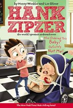 Cover art for Who Ordered This Baby? Definitely Not Me! #13 (Hank Zipzer)