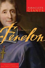 Cover art for The Complete Fenelon (Paraclete Giants)