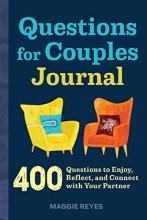 Cover art for Questions for Couples Journal: 400 Questions to Enjoy, Reflect, and Connect with Your Partner (Relationship Books for Couples)
