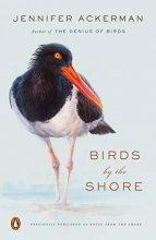 Cover art for Birds by the Shore: Observing the Natural Life of the Atlantic Coast