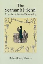 Cover art for The Seaman's Friend: A Treatise on Practical Seamanship (Dover Maritime)