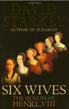 Cover art for Six Wives: The Queens of Henry VIII