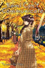 Cover art for Komi Can't Communicate, Vol. 19 (19)