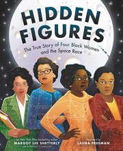 Cover art for Hidden Figures: The True Story of Four Black Women and the Space Race