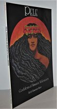 Cover art for Pele: Goddess of Hawaii's Volcanoes
