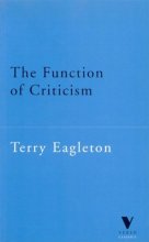 Cover art for The Function of Criticism: From The Spectator to Post-Structuralism (Verso Classics, 3)
