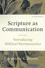 Cover art for Scripture as Communication, 2nd Edition: Introducing Biblical Hermeneutics