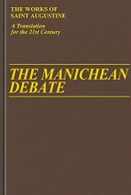 Cover art for The Manichean Debate (Vol 1/19) (Works of Saint Augustine: A Translation for the 21st Century)