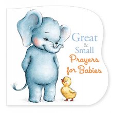 Cover art for Great and Small Prayers for Babies