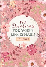 Cover art for 180 Devotions for When Life Is Hard Journal