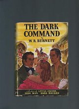 Cover art for The dark command: A Kansas Iliad