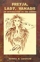 Cover art for Freyja, Lady, Vanadis: An Introduction to the Goddess