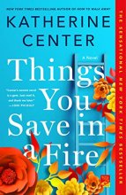 Cover art for Things You Save in a Fire: A Novel