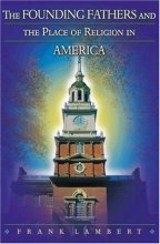 Cover art for The Founding Fathers and the Place of Religion in America