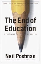 Cover art for The End of Education: Redefining the Value of School