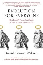 Cover art for Evolution for Everyone: How Darwin's Theory Can Change the Way We Think About Our Lives