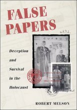 Cover art for False Papers: Deception and Survival in the Holocaust