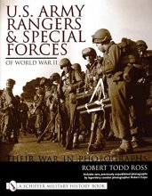 Cover art for U. S. Army Rangers and Special Forces of WWII: Their War in Photographs (Schiffer Military History Book)