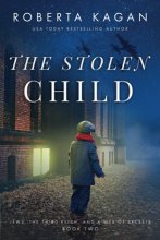 Cover art for The Stolen Child (Jews, The Third Reich, and a Web of Secrets)
