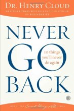 Cover art for Never Go Back: 10 Things You'll Never Do Again