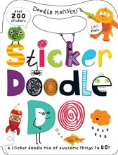 Cover art for Sticker Doodle Do: A sticker doodle mix of awesome things to DO! with over 200 stickers