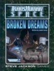 Cover art for Broken Dreams (Transhuman Space)