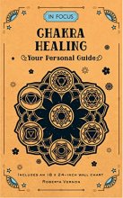 Cover art for In Focus Chakra Healing: Your Personal Guide (Volume 7) (In Focus, 7)