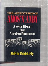 Cover art for Adventures of Amos 'N' Andy: A Social History of an American Phenomenon