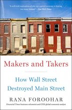 Cover art for Makers and Takers: How Wall Street Destroyed Main Street