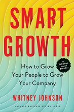 Cover art for Smart Growth: How to Grow Your People to Grow Your Company
