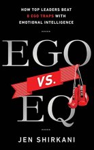 Cover art for Ego vs. EQ: How Top Leaders Beat 8 Ego Traps With Emotional Intelligence