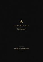 Cover art for ESV Expository Commentary: 1 Samuel–2 Chronicles (Volume 3)