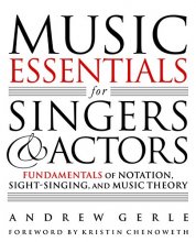 Cover art for Music Essentials for Singers and Actors: Fundamentals of Notation, Sight-Singing and Music Theory