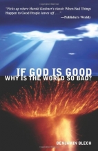 Cover art for If God Is Good, Why Is The World So Bad?